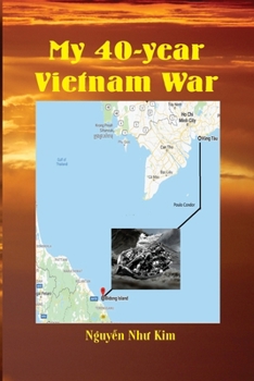 My 40-Year Vietnam War