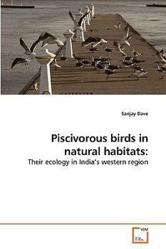 Paperback Piscivorous birds in natural habitats Book