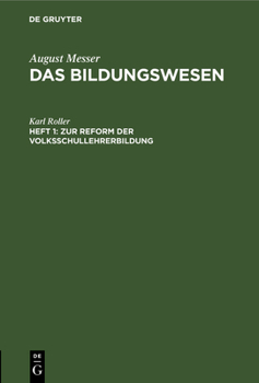 Hardcover Zur Reform Der Volksschullehrerbildung: Zwei Vorschläge Zur Schulreform [German] Book