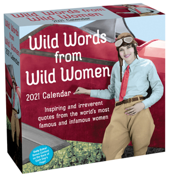 Calendar Wild Words from Wild Women 2021 Day-To-Day Calendar Book