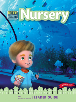 Paperback Deep Blue Nursery Leader Guide Summer 2020 Book