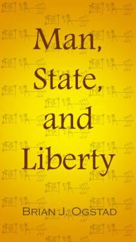 Paperback Man, State, and Liberty Book
