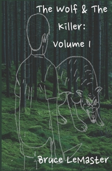 Paperback The Wolf and The Killer: Volume 1 Book