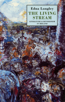 Paperback Living Stream: Literature and Revisionism in Ireland Book