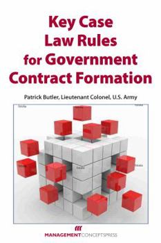 Hardcover Key Case Law Rules for Government Contract Formation Book