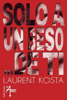 Paperback Solo a un beso de ti [Spanish] Book