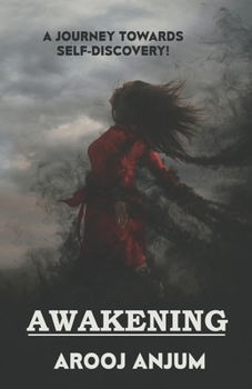 Paperback The Awakening: A Journey Towards Self-Discovery Book