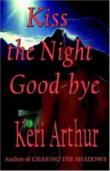 Kiss the Night Goodbye - Book #4 of the Nikki & Michael