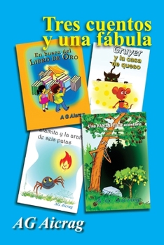 Tres cuentos y una fábula (Spanish Edition) B0CK3MYMWQ Book Cover