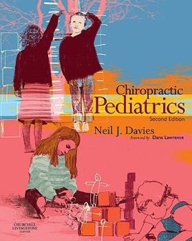 Hardcover Chiropractic Pediatrics: A Clinical Handbook Book