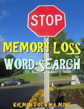 Paperback Stop Memory Loss Word Search: 111 EXTRA LARGE PRINT Entertaining Puzzles Book