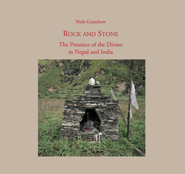 Hardcover Rock and Stone: The Presence of the Divine in Nepal and India Book