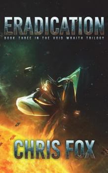 Eradication - Book #3 of the Void Wraith