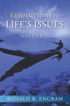 Paperback Resolutions to Life's Issues: Volume One Book