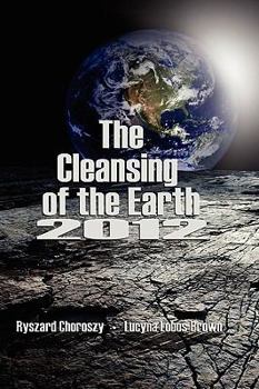 Hardcover The Cleansing of the Earth 2012 Book