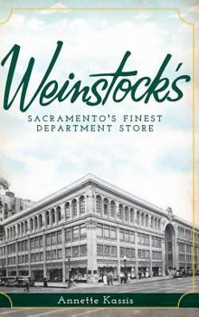 Hardcover Weinstock's: Sacramento's Finest Department Store Book