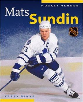 Paperback Mats Sundin (Hockey Heroes Biography Series) Book