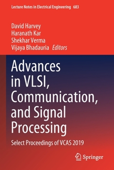 Paperback Advances in Vlsi, Communication, and Signal Processing: Select Proceedings of Vcas 2019 Book