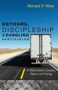 Paperback Detours, Discipleship and Dangling Participles Book
