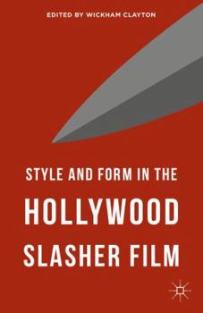 Paperback Style and Form in the Hollywood Slasher Film Book