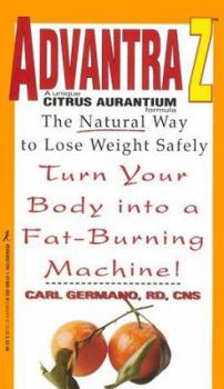 Mass Market Paperback Advantraz: The Natural Alternative for Weight Loss Book