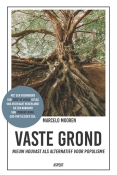 Paperback Vaste Grond: Nieuw houvast als alternatief voor populisme [Dutch] Book