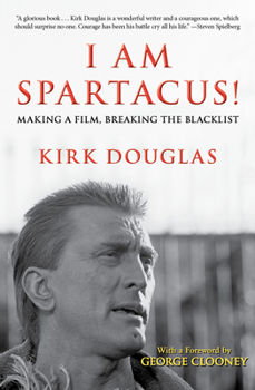 Paperback I Am Spartacus!: Making a Film, Breaking the Blacklist Book