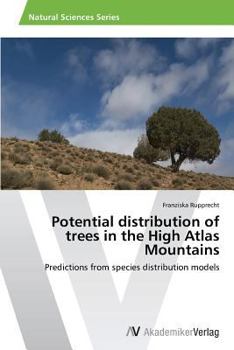Paperback Potential distribution of trees in the High Atlas Mountains Book