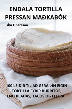 Paperback Endala Tortilla Pressan Maðkabók [Icelandic] Book