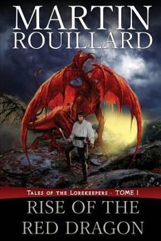 Paperback Rise of the Red Dragon: Tales of the Lorekeepers Book
