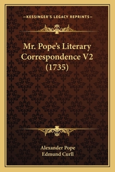 Mr. Pope's Literary Correspondence V2