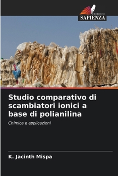 Paperback Studio comparativo di scambiatori ionici a base di polianilina [Italian] Book