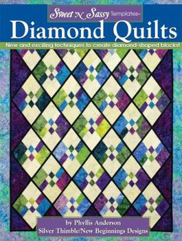Paperback Sweet 'n Sassy Templates(r) Diamond Quilts: New and Exciting Techniques to Create Diamond-Shaped Blocks! Book