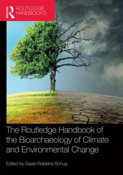 Paperback The Routledge Handbook of the Bioarchaeology of Climate and Environmental Change Book