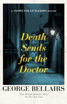 Death Sends for the Doctor (28) (The Inspector Littlejohn Mysteries)