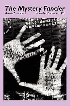 The Mystery Fancier (Vol. 7 No. 6) November-December 1983