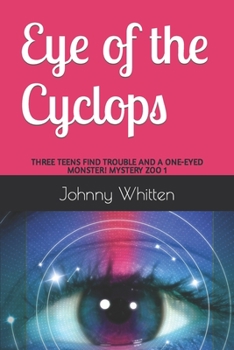 EYE OF THE CYCLOPS: A MYSTERY ZOO ADVENTURE