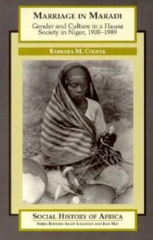 Paperback Marriage in Maradi: Gender and Culture in a Hausa Society in Niger, 1900-1989 Book