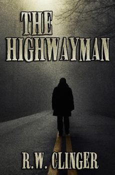 The Highwayman - Book #1 of the Highwayman