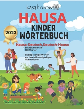 Paperback Hausa Kinder Wörterbuch: Hausa-Deutsch Bilderbuch, Deutsch-Hausa [German] Book