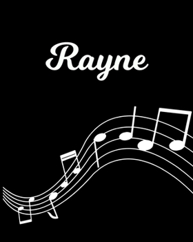 Rayne: Sheet Music Note Manuscript Notebook Paper Personalized Custom First Name Initial R Musician Composer Instrument Composition Book 12 Staves a Page Staff Line Notepad Notation Guide Create Compo