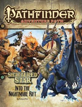 Pathfinder Adventure Path #65: Into the Nightmare Rift - Book #5 of the Shattered Star
