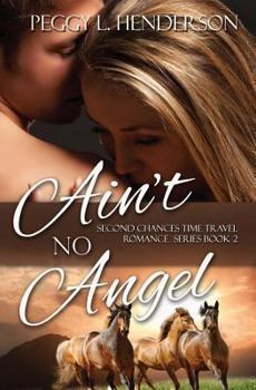 Ain't No Angel - Book #2 of the Second Chances