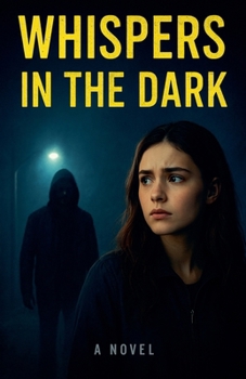 Whispers InThe Dark
