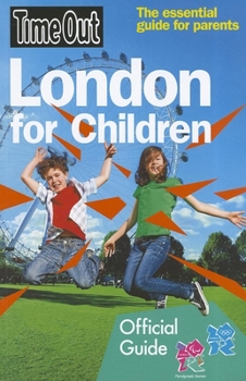 Paperback Time Out London for Children: The Essential Guide for Parents Book