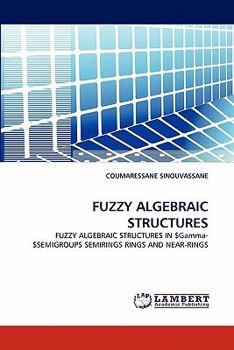 Paperback Fuzzy Algebraic Structures Book