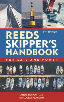 Paperback Reeds Skipper's Handbook 8th Edition: For Sail and Power Book