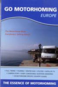 Paperback Go Motorhoming Europe: The Motorhome and Camper Van Book