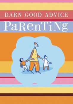 Paperback Darn Good Advice--Parenting Book