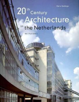 Paperback Twentieth Century Architecture in the Netherlands Book